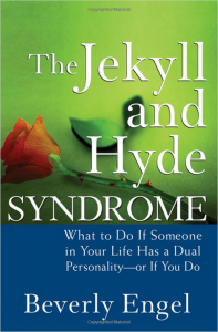 The Jekyll and Hyde Syndrome