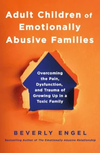 Adult Children of Emotionally Abusive Families